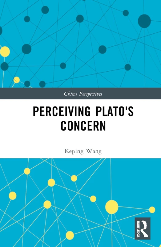 Perceiving Plato's Concern (China Perspectives)