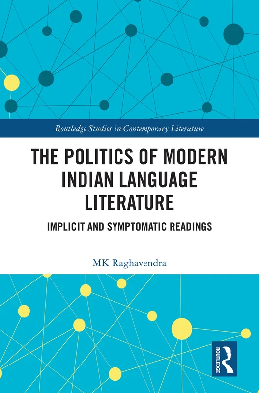 Routledge - The Politics of Modern Indian Language Literature