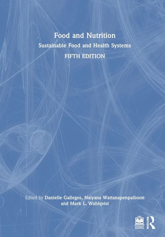 Food and Nutrition: Sustainable Food and Health Systems