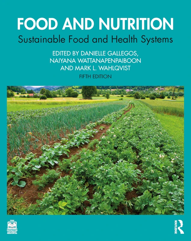 Routledge Food and Nutrition: Sustainable Food and Health Systems