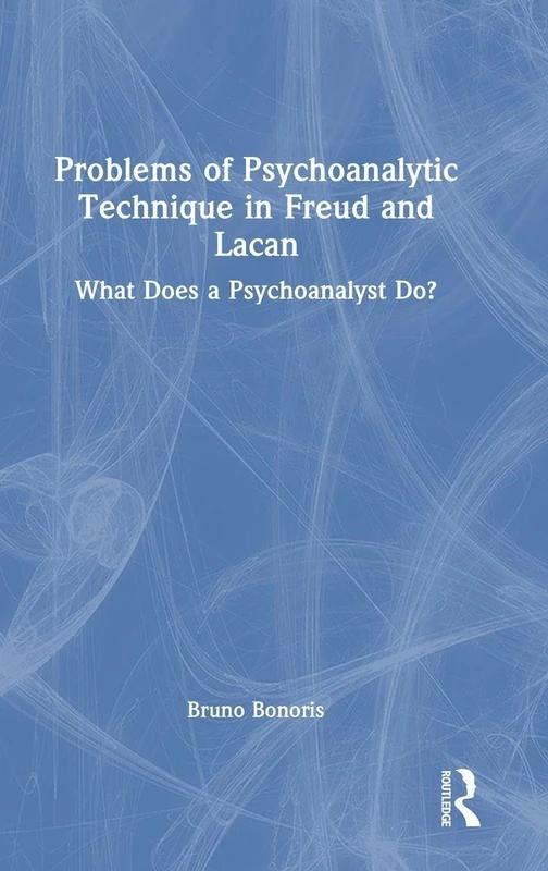 Routledge - Problems of Psychoanalytic Technique in Freud and Lacan