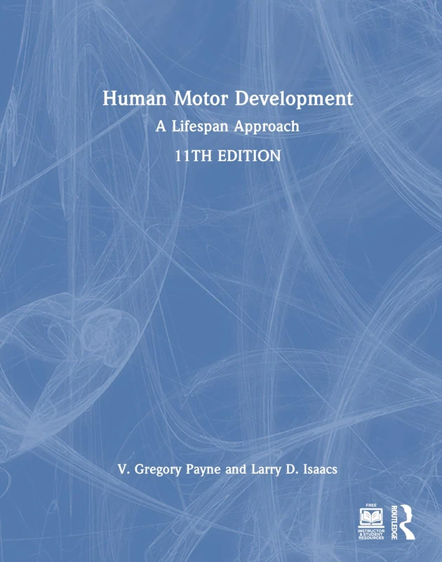 Human Motor Development: A Lifespan Approach