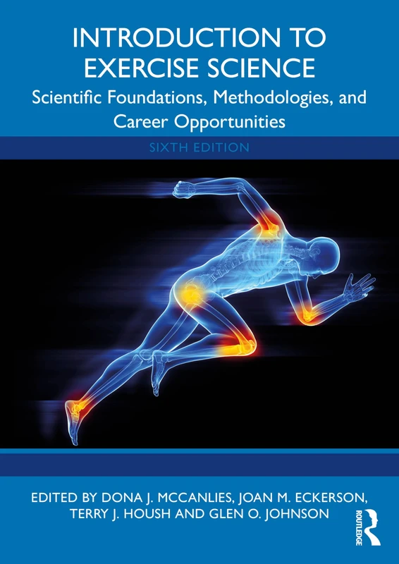 Introduction to Exercise Science: Scientific Foundations, Methodologies, and Career Opportunities