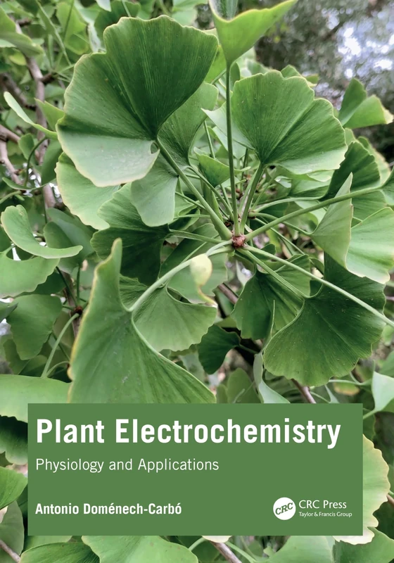 Plant Electrochemistry: Physiology and Applications
