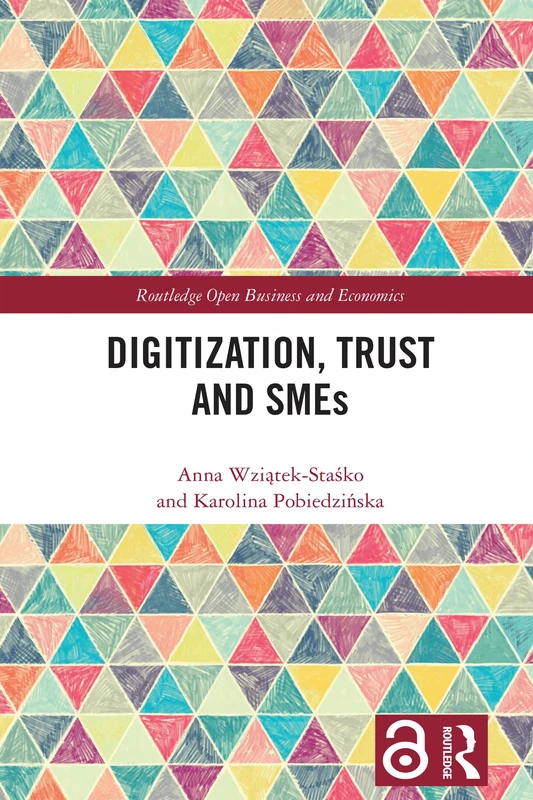 Routledge Digitization, Trust and SMEs - Business Book
