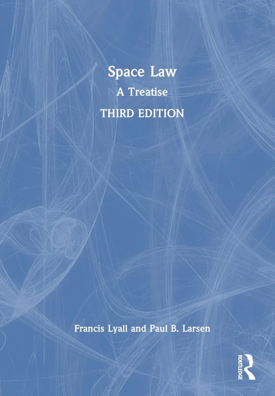 Space Law: A Treatise