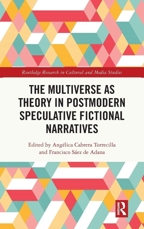 Routledge Multiverse Theory in Postmodern Speculative Fiction