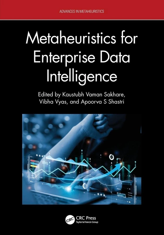 Metaheuristics for Enterprise Data Intelligence (Advances in Metaheuristics)