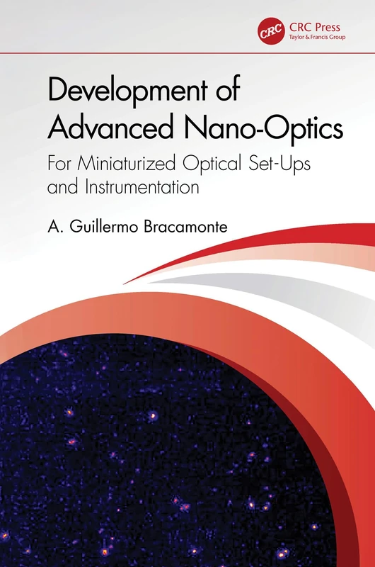 CRC Press - Development of Advanced Nano-Optics Book