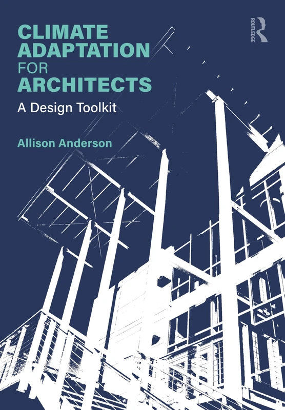 Climate Adaptation for Architects: A Design Toolkit