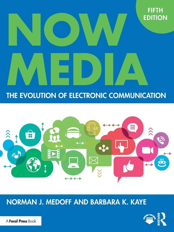 Now Media: The Evolution of Electronic Communication