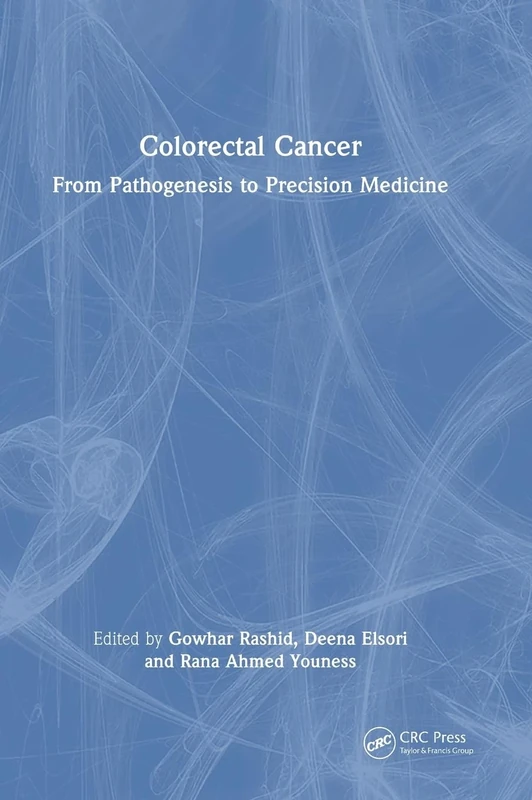 Colorectal Cancer: From Pathogenesis to Precision Medicine