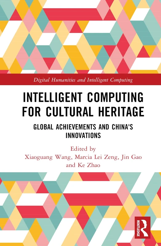 Routledge Intelligent Computing for Cultural Heritage Book