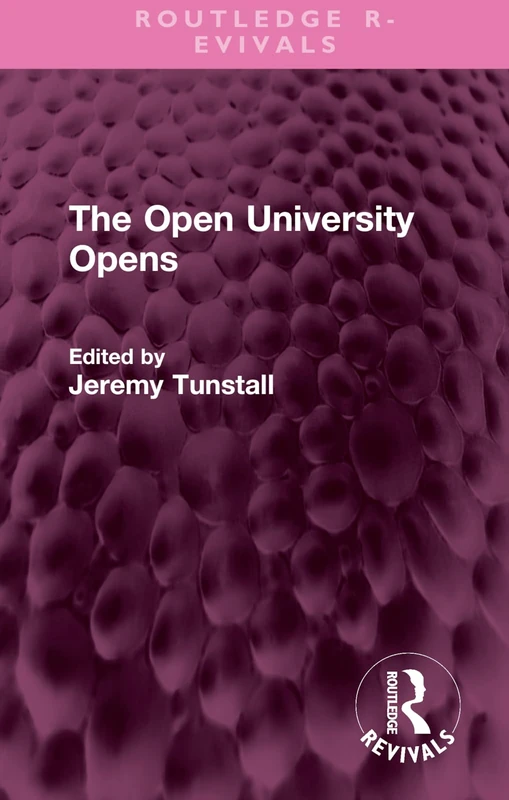 The Open University Opens (Routledge Revivals)