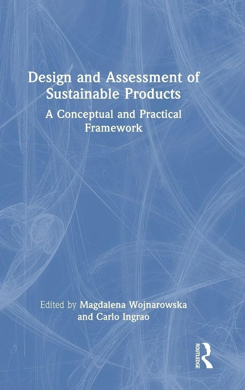 Routledge - Design and Assessment of Sustainable Products
