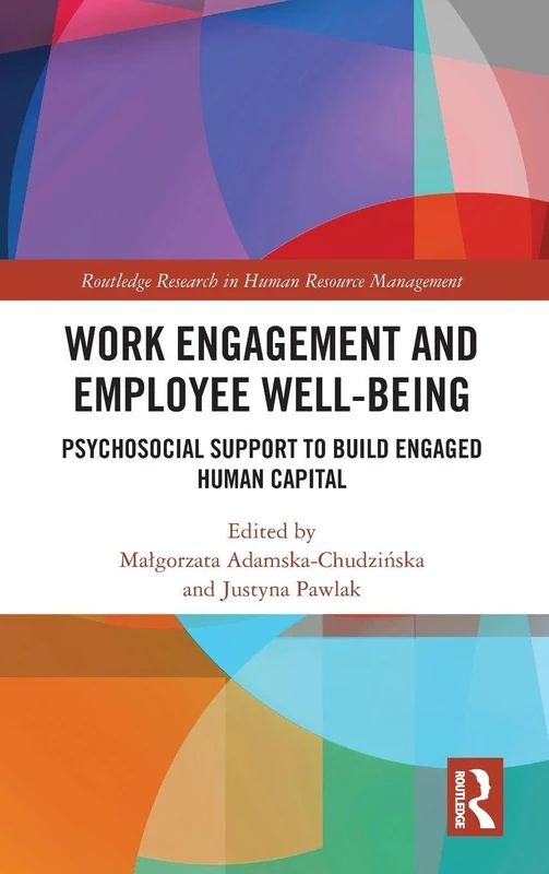 Routledge Work Engagement and Employee Well-being Book