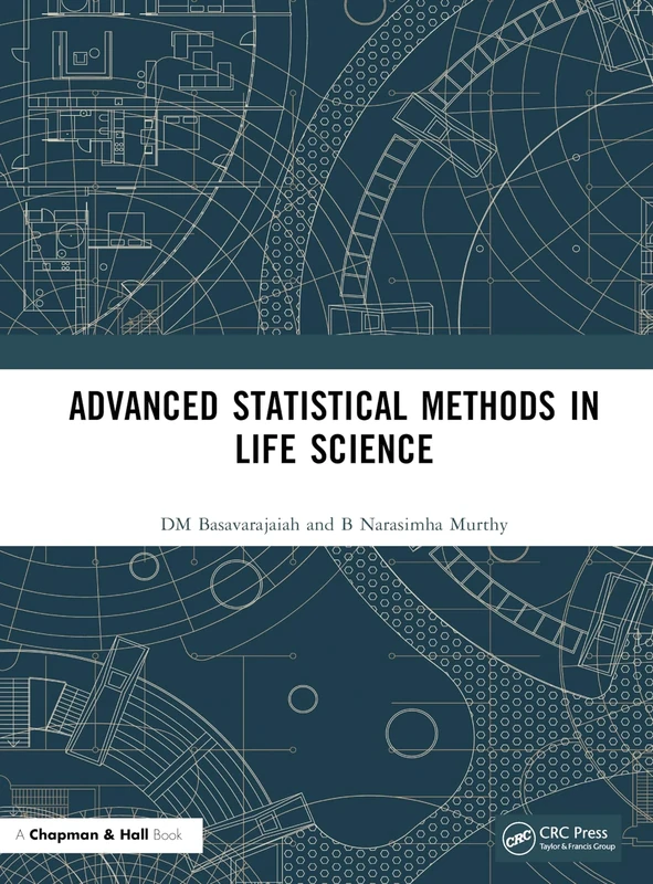 Advanced Statistical Methods in Life Science
