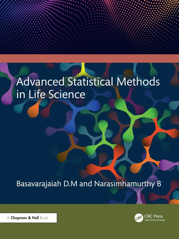 Advanced Statistical Methods in Life Science