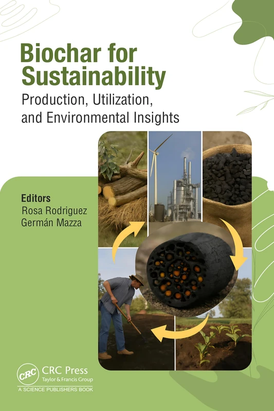 CRC Press Biochar for Sustainability - Environmental Insights