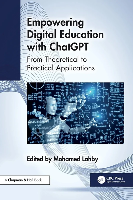 Empowering Digital Education with ChatGPT: From Theoretical to Practical Applications
