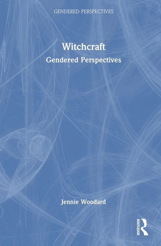 Witchcraft: Gendered Perspectives
