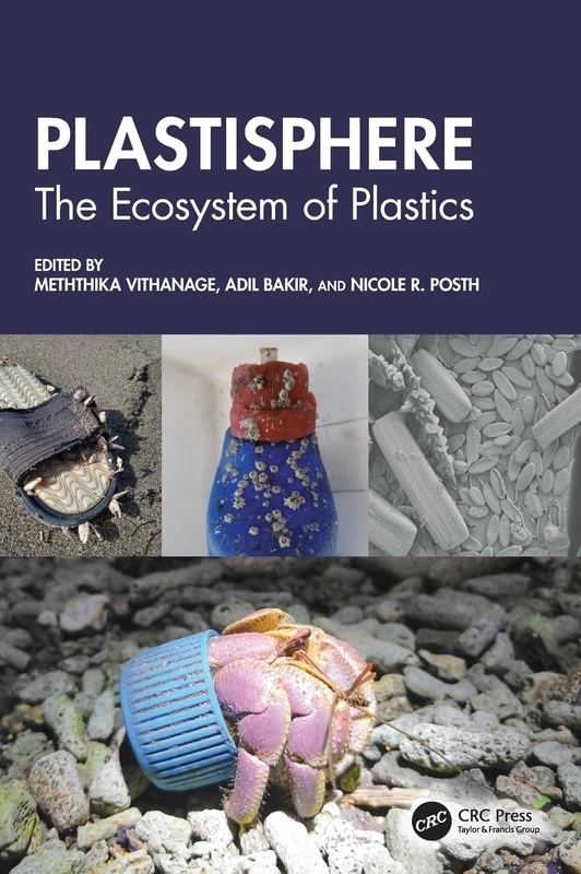 Plastisphere: The Ecosystem of Plastics - CRC Press Book