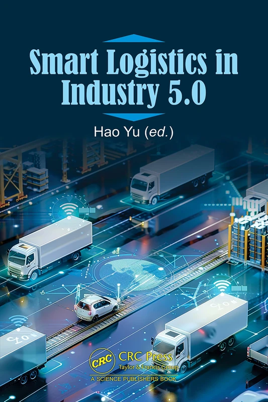 Smart Logistics in Industry 5.0