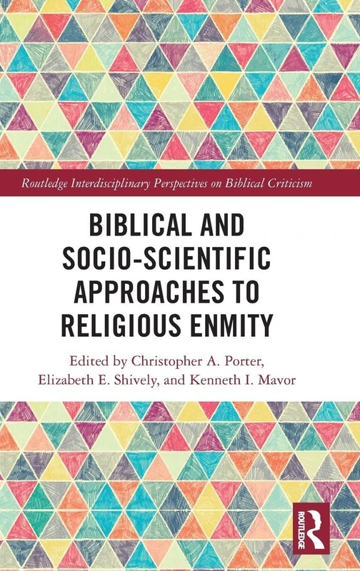 Routledge - Biblical and Socio-Scientific Religious Enmity Book
