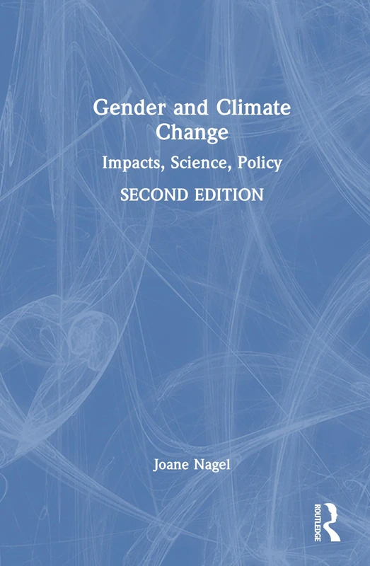Gender and Climate Change: Impacts, Science, Policy