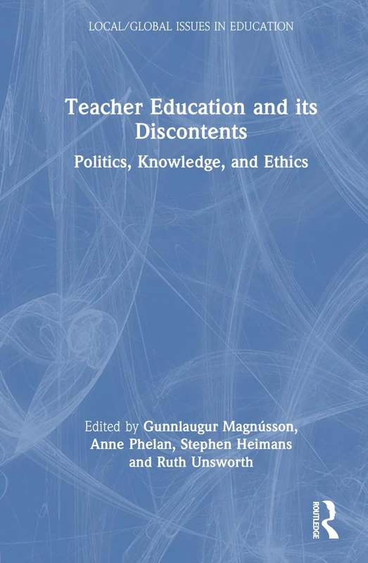 Routledge Teacher Education and Its Discontents Book