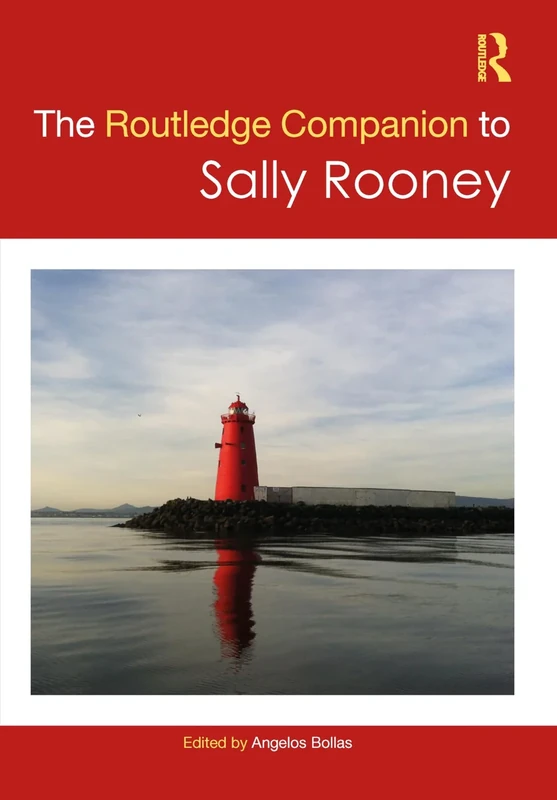 The Routledge Companion to Sally Rooney (Routledge Literature Companions)