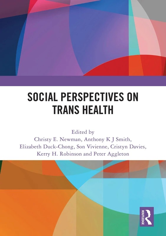 Social Perspectives on Trans Health - Routledge Sociology Book