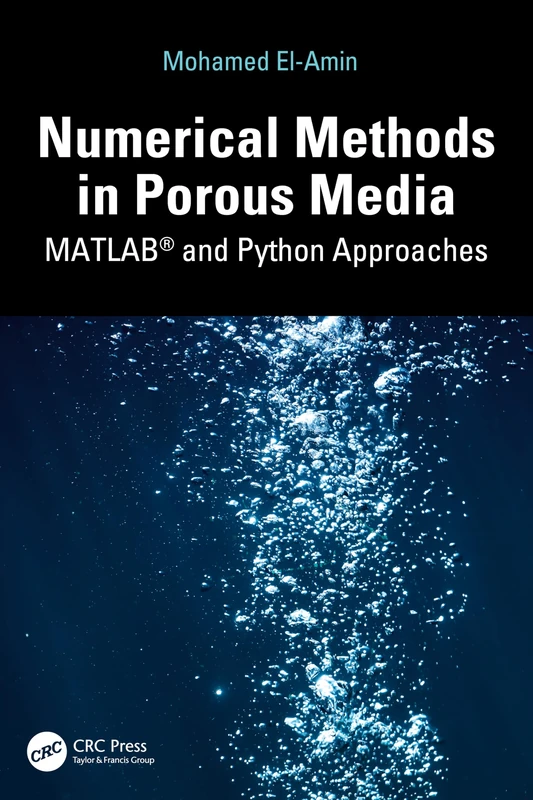 CRC Press Numerical Methods in Porous Media - MATLAB and Python