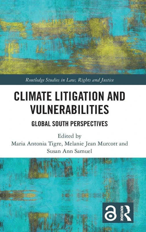 Routledge Climate Litigation and Vulnerabilities Book