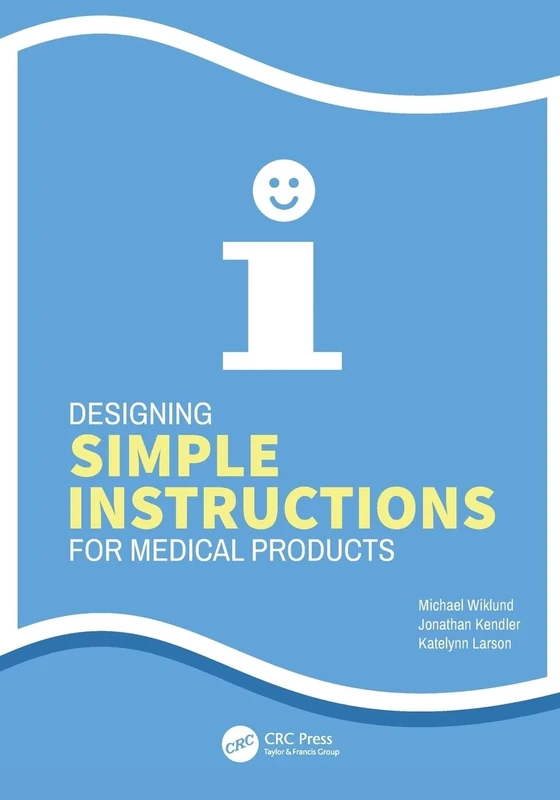 Designing Simple Instructions for Medical Products