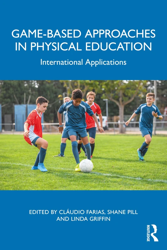Game-based Approaches in Physical Education: International Applications