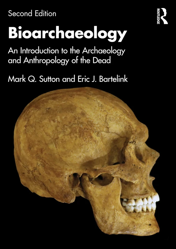 Bioarchaeology: An Introduction to the Archaeology and Anthropology of the Dead - Image 1
