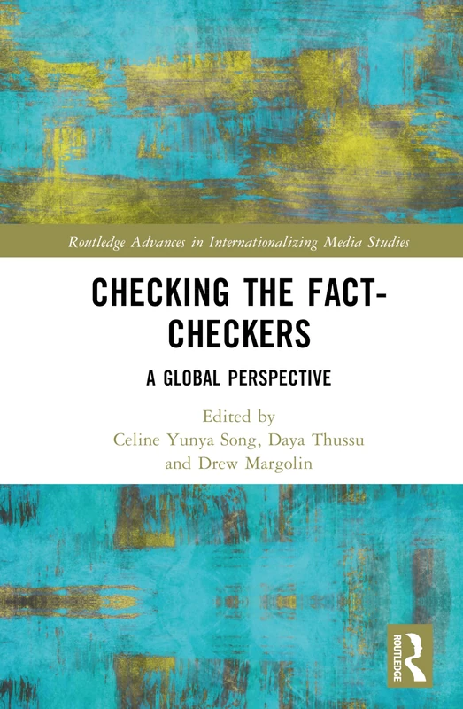 Checking the Fact-Checkers: A Global Perspective - Routledge