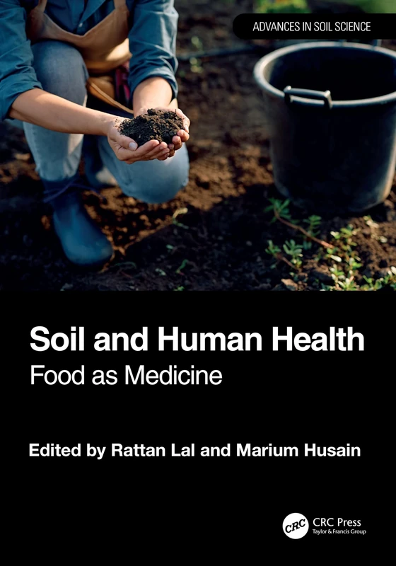 CRC Press Soil and Human Health: Food as Medicine Book