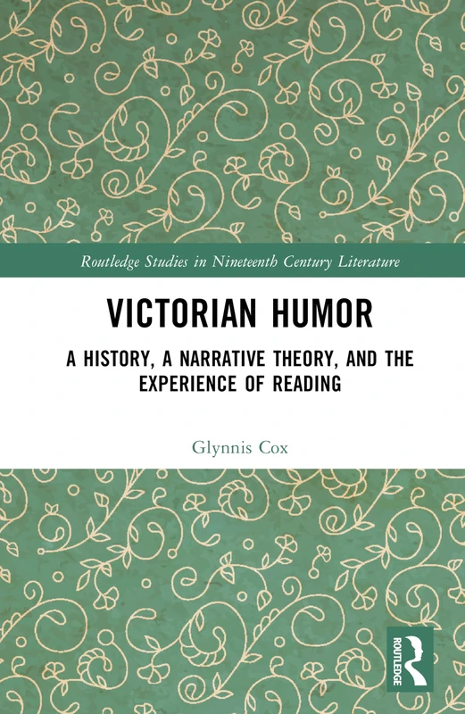 Routledge Victorian Humor: A History and Narrative Theory Book