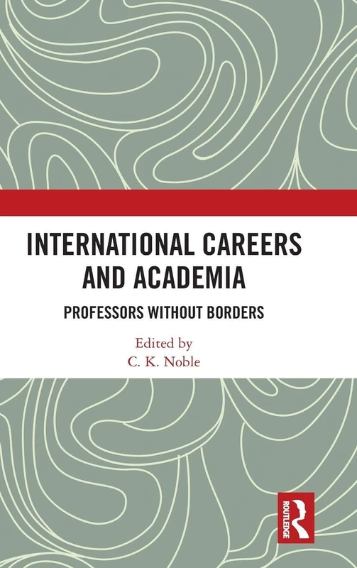 International Careers and Academia: Professors without Borders