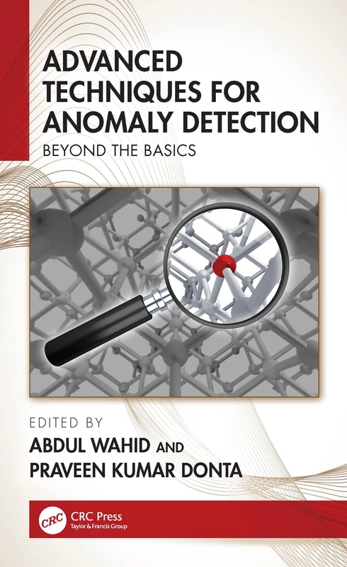 CRC Press Advanced Techniques for Anomaly Detection Book