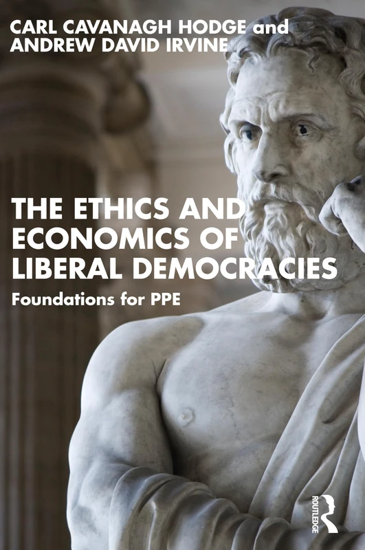 The Ethics and Economics of Liberal Democracies: Foundations for PPE - Image 1