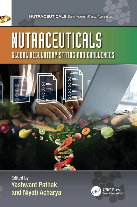 Nutraceuticals: Global Regulatory Status and Challenges