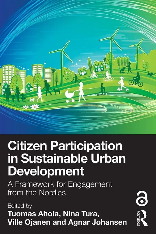 Citizen Participation in Sustainable Urban Development: A Framework for Engagement from the Nordics