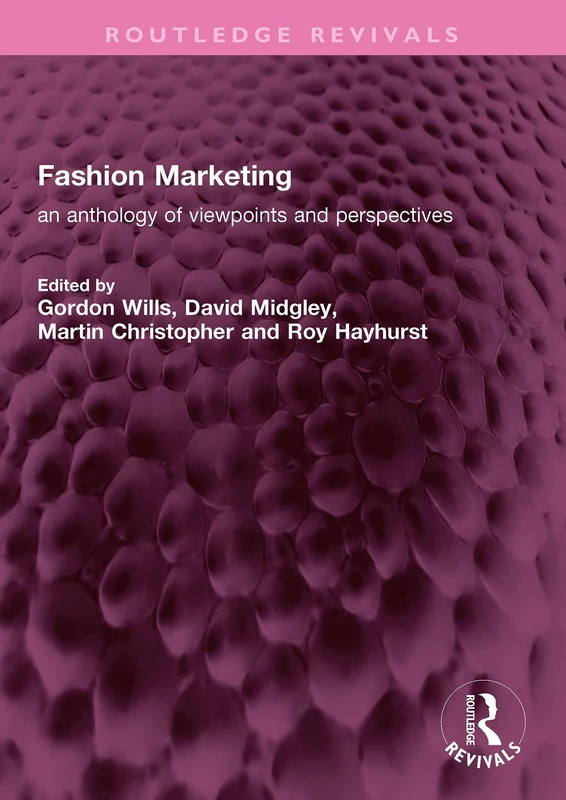 Fashion Marketing: an anthology of viewpoints and perspectives (Routledge Revivals)