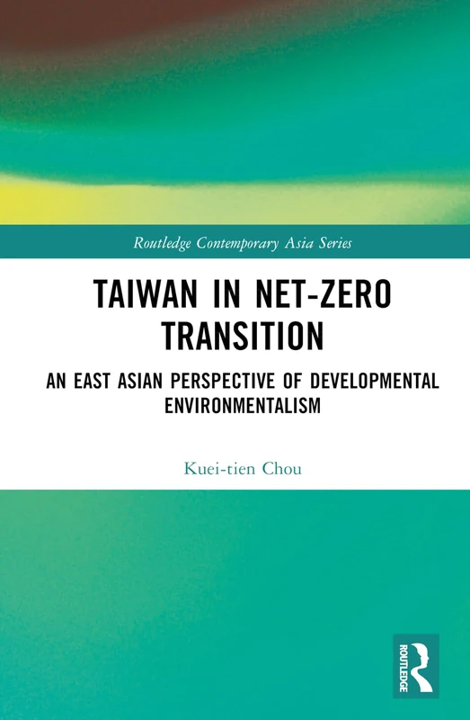 Routledge Taiwan in Net-Zero Transition - Academic Book