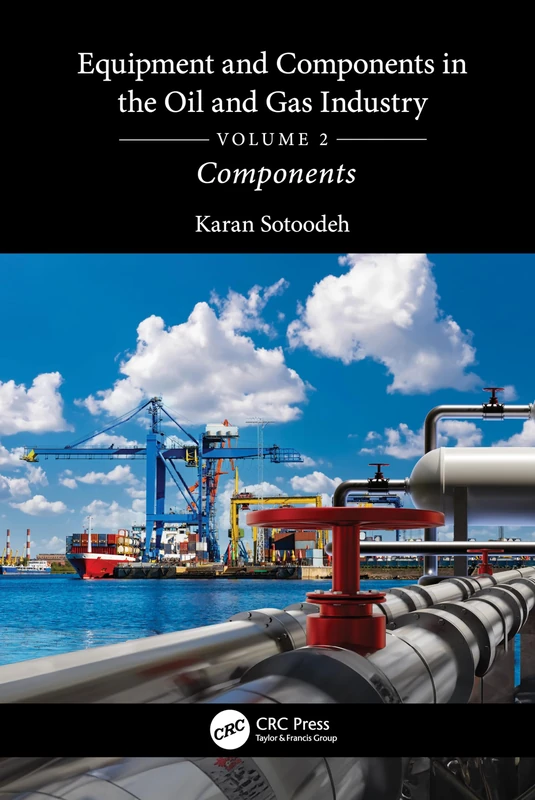Equipment and Components in the Oil and Gas Industry Volume 2 - Image 1