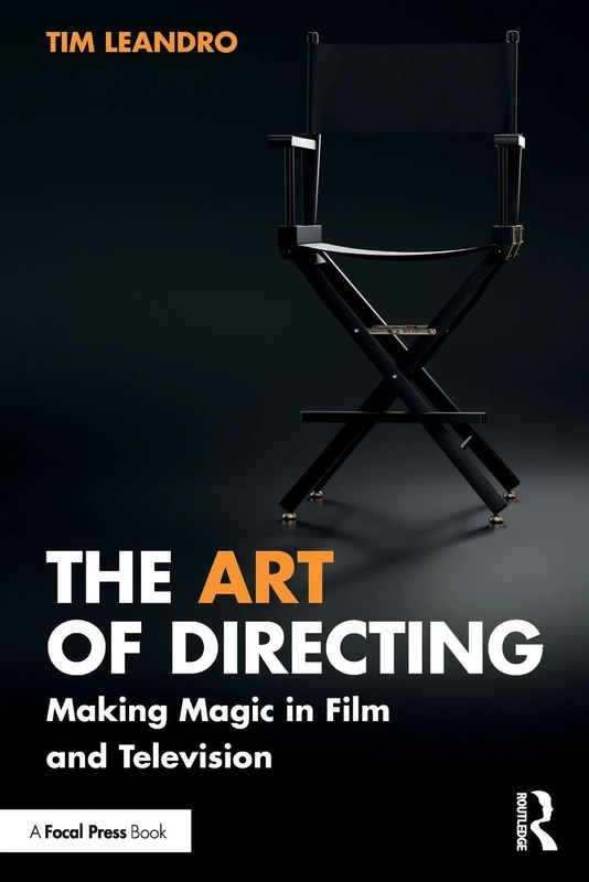 The Art of Directing: Making Magic in Film and Television