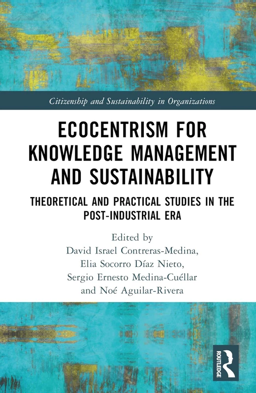 Routledge - Ecocentrism for Knowledge Management and Sustainability